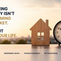 Why Buying Property Isn't About Timing the Market. It's About Timing Your Life.